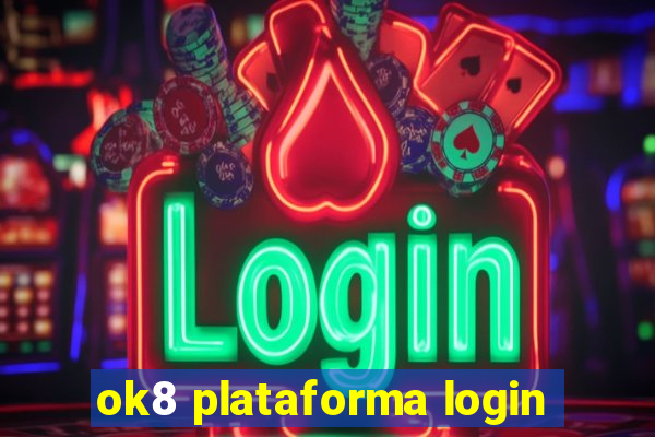 ok8 plataforma login